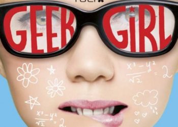 Recenzia – Holly Smalová – Geek Girl – Šprtka